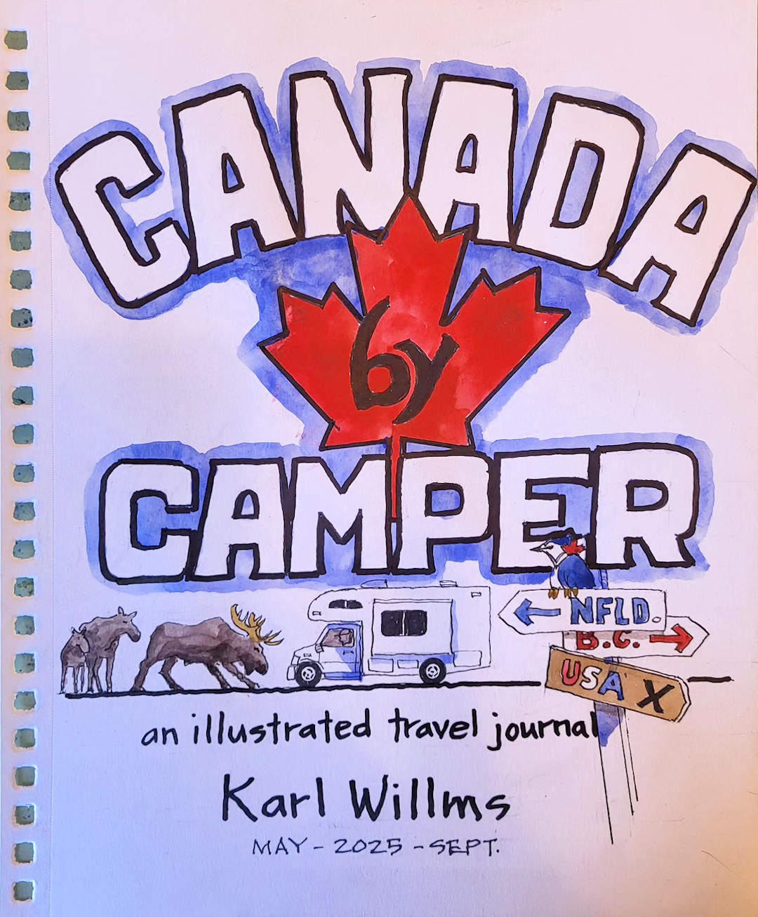 Canada by Camper — An Illustrated Travel Journal — Karl Willms